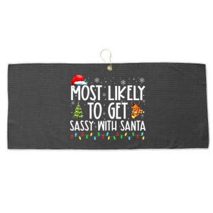 Most Likely To Get Sassy With Santa Funny Family Christmas Large Microfiber Waffle Golf Towel