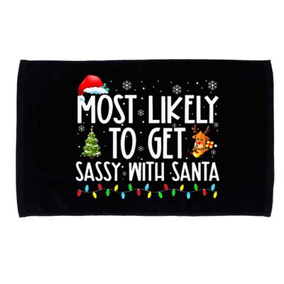 Most Likely To Get Sassy With Santa Funny Family Christmas Microfiber Hand Towel