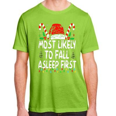 Most Likely To Fall Asleep First Funny Xmas Family Adult ChromaSoft Performance T-Shirt