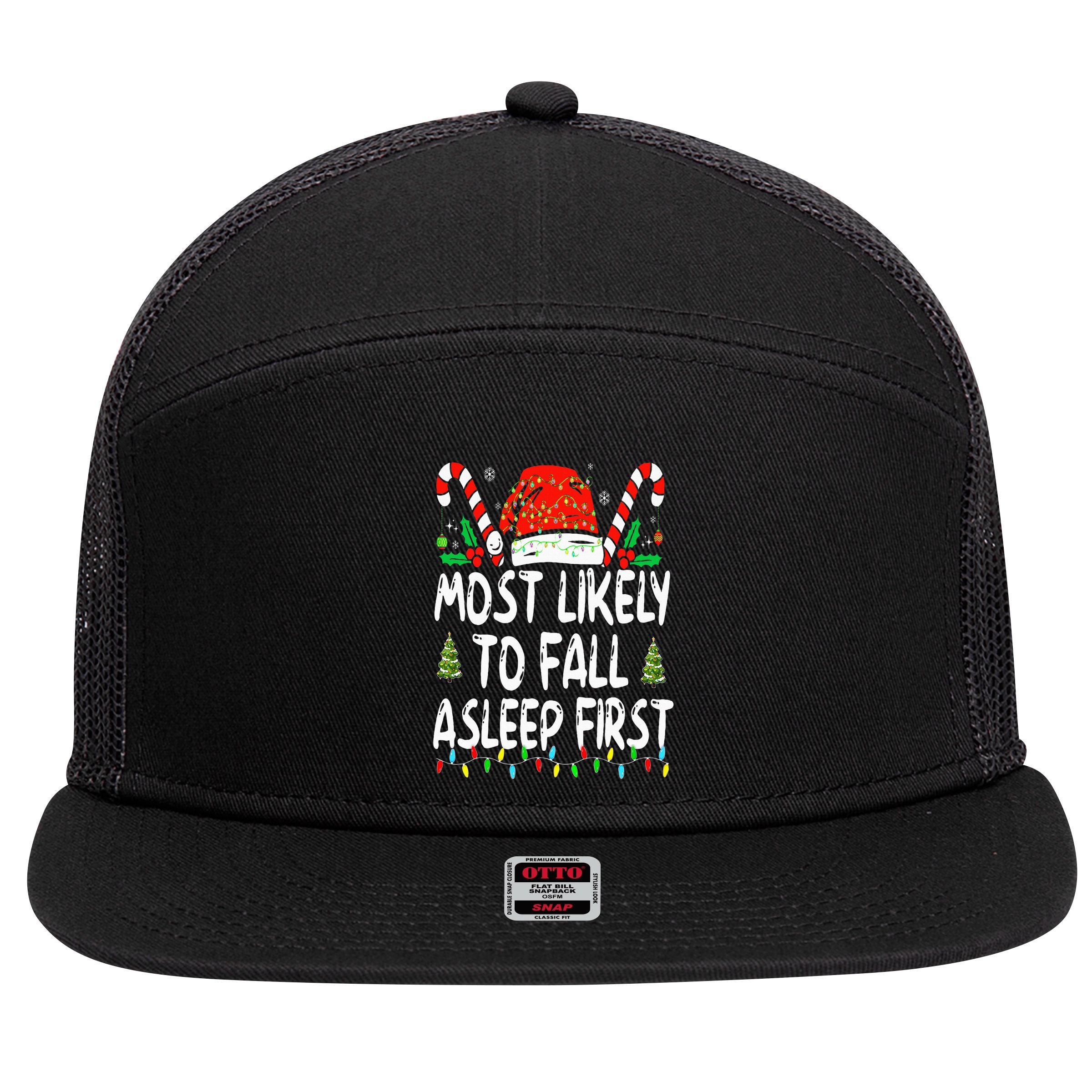 Most Likely To Fall Asleep First Funny Xmas Family 7 Panel Mesh Trucker Snapback Hat