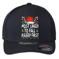 Most Likely To Fall Asleep First Funny Xmas Family Flexfit Unipanel Trucker Cap