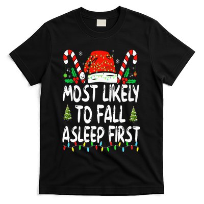 Most Likely To Fall Asleep First Funny Xmas Family T-Shirt