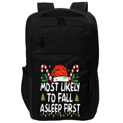 Most Likely To Fall Asleep First Funny Xmas Family Impact Tech Backpack