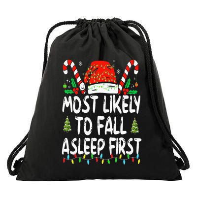 Most Likely To Fall Asleep First Funny Xmas Family Drawstring Bag