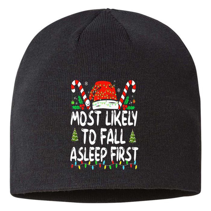 Most Likely To Fall Asleep First Funny Xmas Family Sustainable Beanie