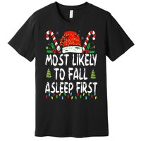 Most Likely To Fall Asleep First Funny Xmas Family Premium T-Shirt