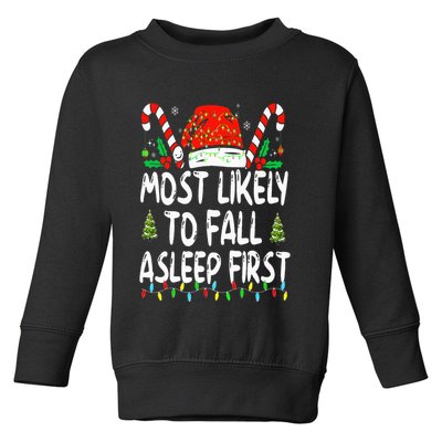 Most Likely To Fall Asleep First Funny Xmas Family Toddler Sweatshirt