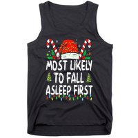 Most Likely To Fall Asleep First Funny Xmas Family Tank Top