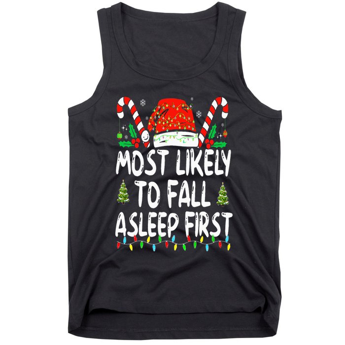 Most Likely To Fall Asleep First Funny Xmas Family Tank Top