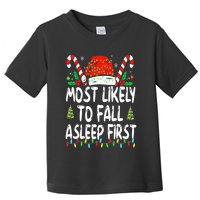 Most Likely To Fall Asleep First Funny Xmas Family Toddler T-Shirt
