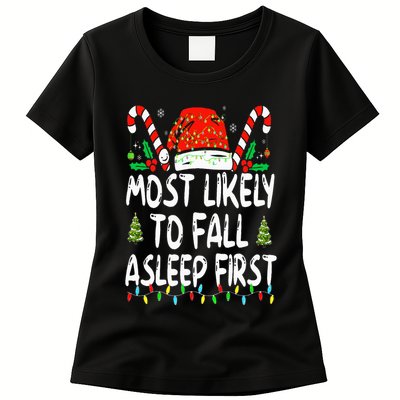 Most Likely To Fall Asleep First Funny Xmas Family Womens T-Shirt