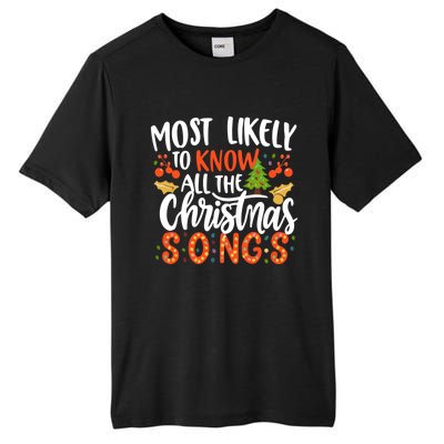 Most Likely To Know All The Christmas Songs Lyrics Xmas Fun Gift Tall Fusion ChromaSoft Performance T-Shirt