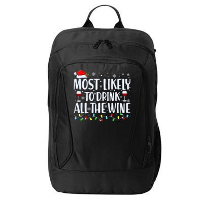 Most Likely To Drink All The Wine Funny Christmas City Backpack