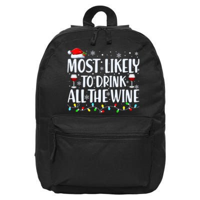 Most Likely To Drink All The Wine Funny Christmas 16 in Basic Backpack