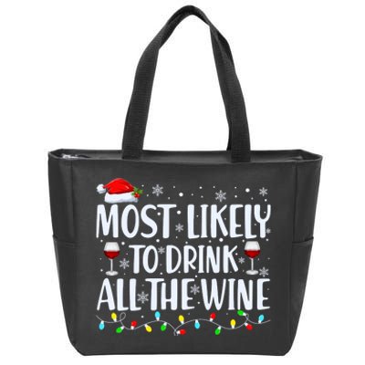 Most Likely To Drink All The Wine Funny Christmas Zip Tote Bag