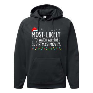 Most Likely To Watch All Christmas Movies Family Xmas Performance Fleece Hoodie