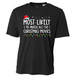 Most Likely To Watch All Christmas Movies Family Xmas Cooling Performance Crew T-Shirt