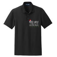 Most Likely To Watch All Christmas Movies Family Xmas Dry Zone Grid Polo