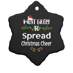 Most Likely To Spread Christmas Cheer Matching Family Xmas Gift Ceramic Star Ornament