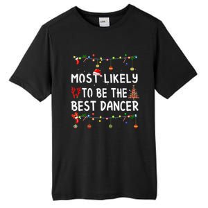 Most Likely To Christmas Shirt Funny Matching Family Pajamas Tall Fusion ChromaSoft Performance T-Shirt