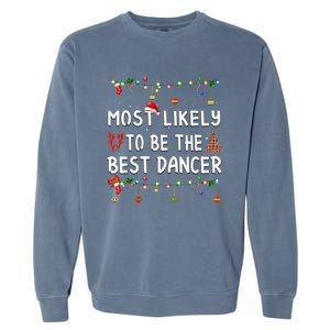 Most Likely To Christmas Shirt Funny Matching Family Pajamas Garment-Dyed Sweatshirt