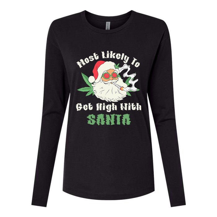 Most Likely To Get High With Santa Christmas Funny Gift Womens Cotton Relaxed Long Sleeve T-Shirt