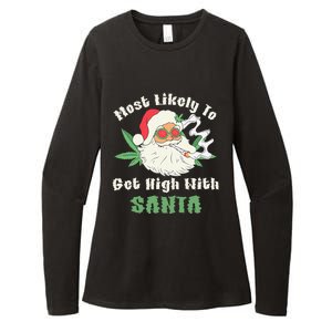 Most Likely To Get High With Santa Christmas Funny Gift Womens CVC Long Sleeve Shirt