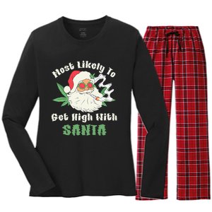 Most Likely To Get High With Santa Christmas Funny Gift Women's Long Sleeve Flannel Pajama Set 