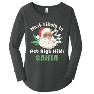 Most Likely To Get High With Santa Christmas Funny Gift Women's Perfect Tri Tunic Long Sleeve Shirt