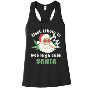 Most Likely To Get High With Santa Christmas Funny Gift Women's Racerback Tank