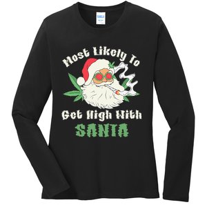 Most Likely To Get High With Santa Christmas Funny Gift Ladies Long Sleeve Shirt