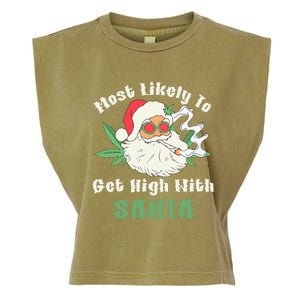 Most Likely To Get High With Santa Christmas Funny Gift Garment-Dyed Women's Muscle Tee