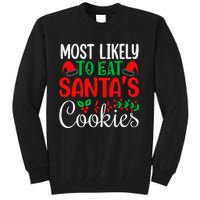 Most Likely To Eat Santa's Cookies Christmas Family Matching Tall Sweatshirt