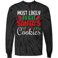 Most Likely To Eat Santa's Cookies Christmas Family Matching Tie-Dye Long Sleeve Shirt