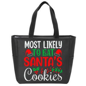 Most Likely To Eat Santa's Cookies Christmas Family Matching Zip Tote Bag