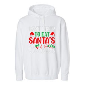 Most Likely To Eat Santa's Cookies Christmas Family Matching Garment-Dyed Fleece Hoodie