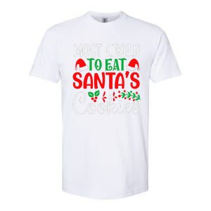 Most Likely To Eat Santa's Cookies Christmas Family Matching Softstyle CVC T-Shirt