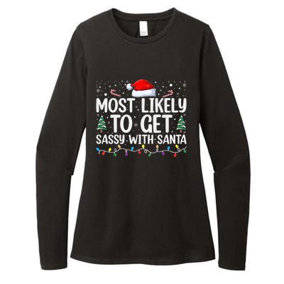 Most Likely To Get Sassy With Santa Funny Christmas Womens CVC Long Sleeve Shirt