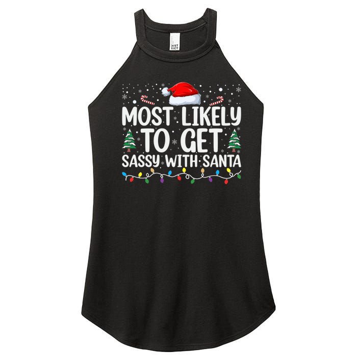 Most Likely To Get Sassy With Santa Funny Christmas Women’s Perfect Tri Rocker Tank