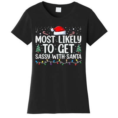 Most Likely To Get Sassy With Santa Funny Christmas Women's T-Shirt