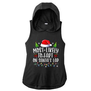 Most Likely To Fart On SantaS Lap Christmas Ladies PosiCharge Tri-Blend Wicking Draft Hoodie Tank