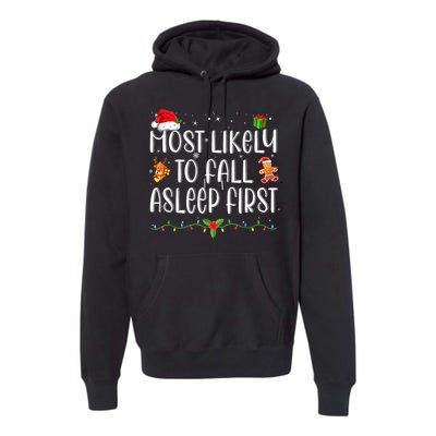 Most Likely To Fall Asleep First Funny Xmas Family Premium Hoodie