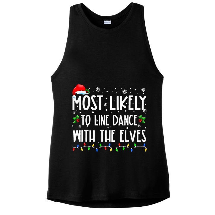 Most Likely To Line Dance With Elves Christmas Dancing Elf Ladies PosiCharge Tri-Blend Wicking Tank