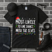 Most Likely To Line Dance With Elves Christmas Dancing Elf Tall T-Shirt