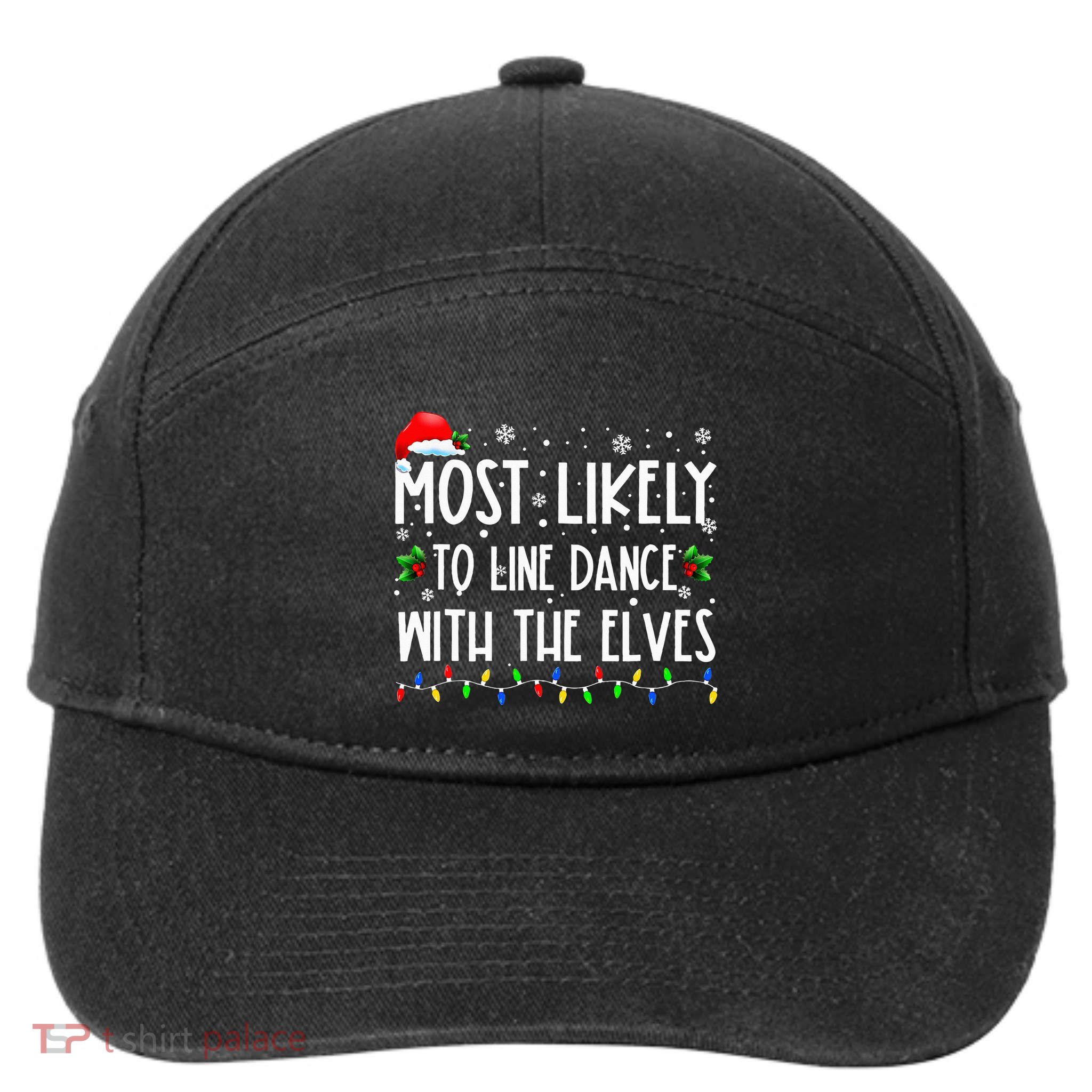 Most Likely To Line Dance With Elves Christmas Dancing Elf 7-Panel Snapback Hat