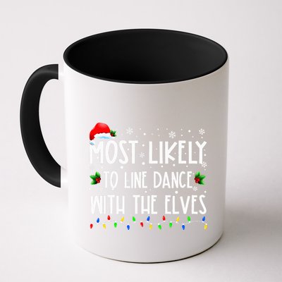 Most Likely To Line Dance With Elves Christmas Dancing Elf Mug