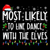 Most Likely To Line Dance With Elves Christmas Dancing Elf Drawstring Bag
