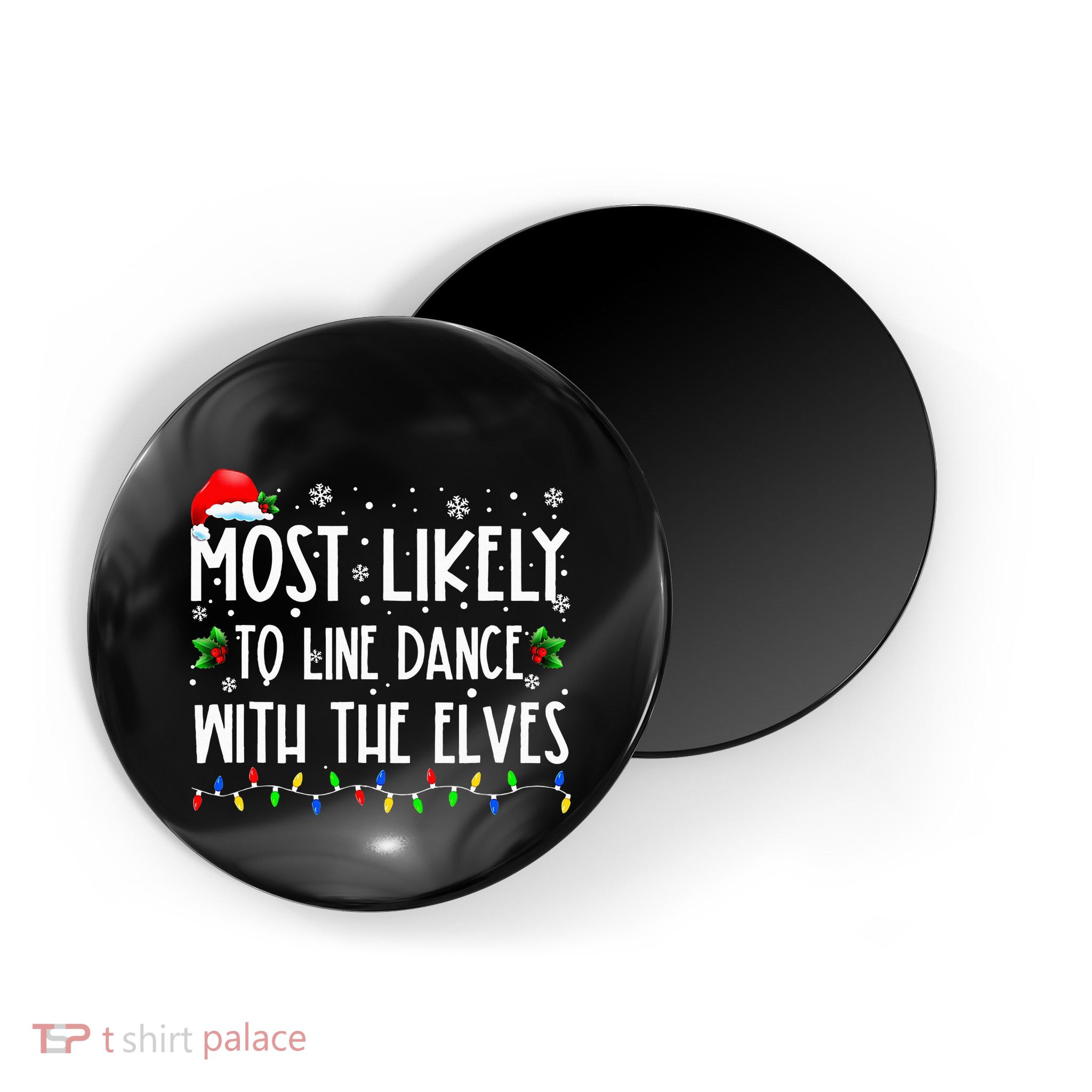 Most Likely To Line Dance With Elves Christmas Dancing Elf Magnet