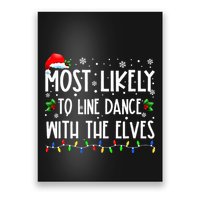 Most Likely To Line Dance With Elves Christmas Dancing Elf Poster