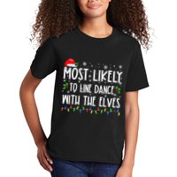 Most Likely To Line Dance With Elves Christmas Dancing Elf Kids T-Shirt
